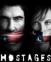 Смотреть Онлайн Заложники / Hostages [2013]
